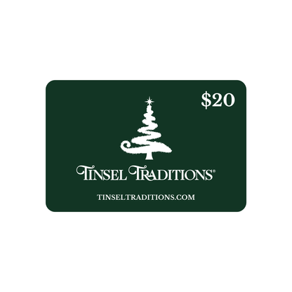 Tinsel Traditions® eGift Card ($20-$500)