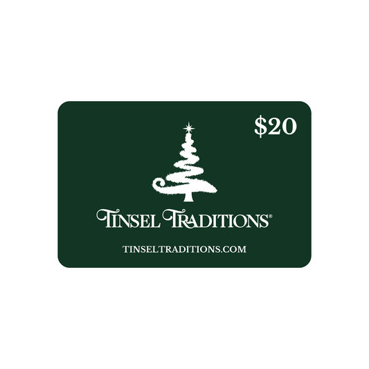 Tinsel Traditions® eGift Card ($20-$500)