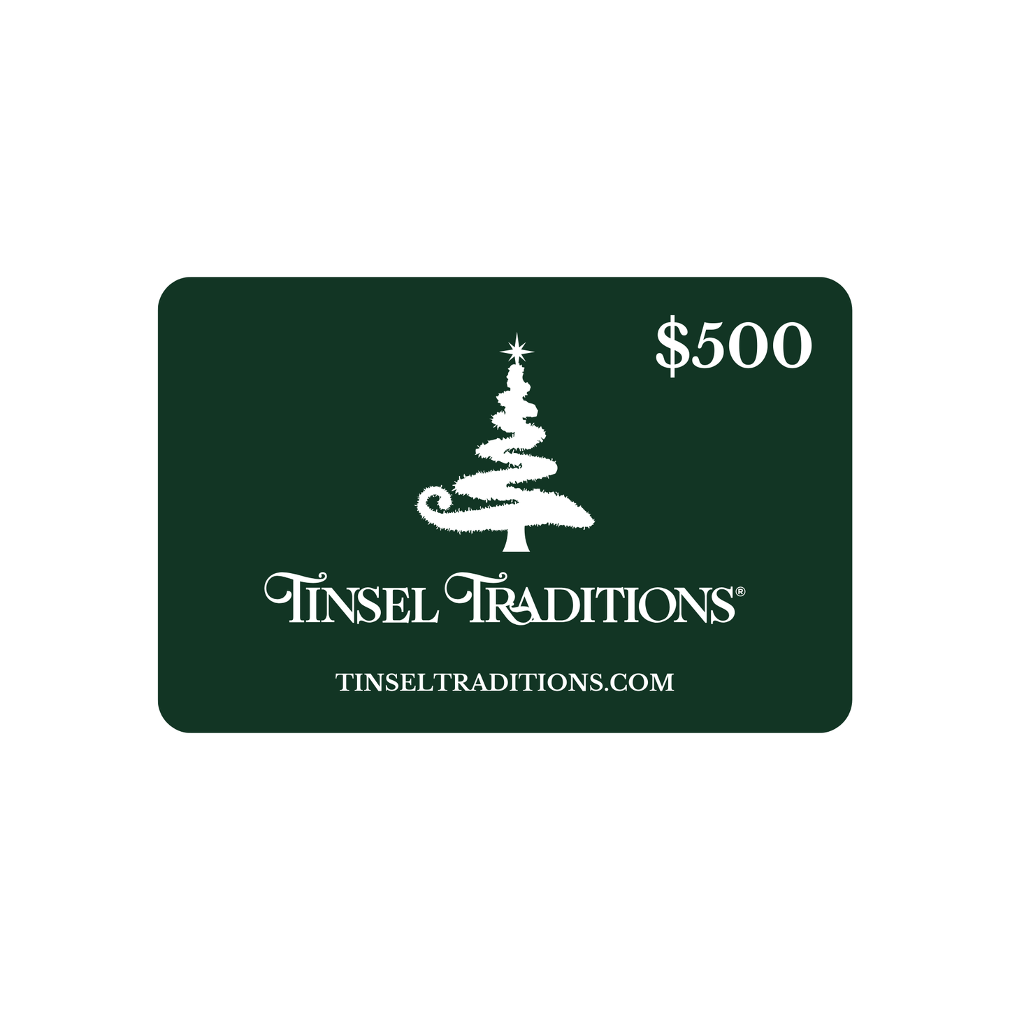 Tinsel Traditions® eGift Card ($20-$500)