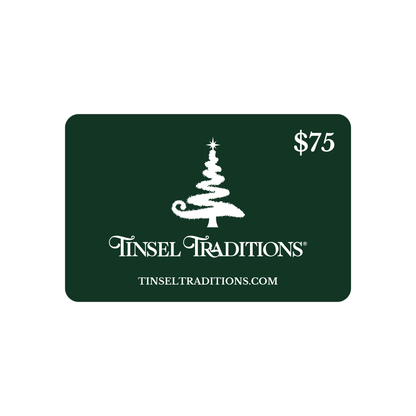 Tinsel Traditions® eGift Card ($20-$500)
